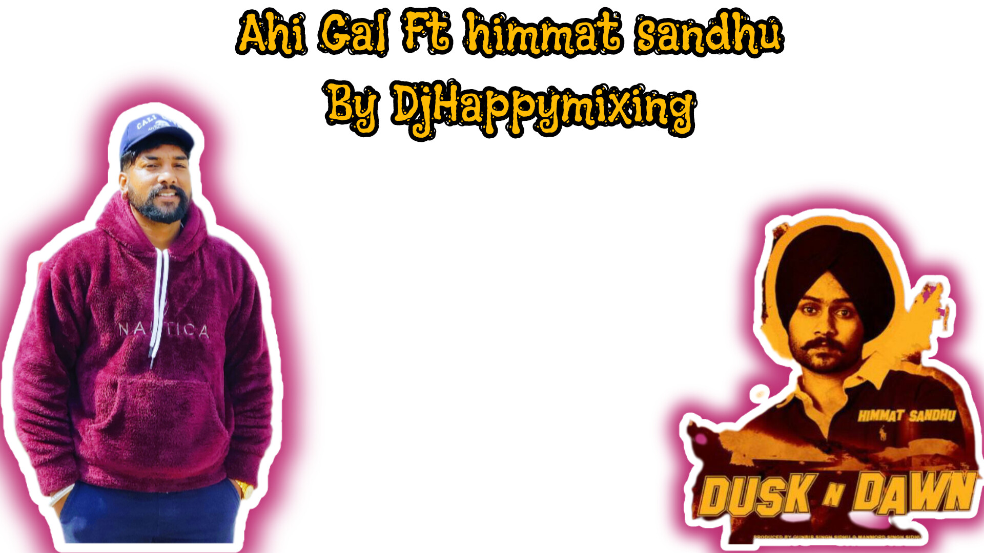 Ahi Gal Ft Himmat sandhu Remix By DjHappymixing  DjHappymixing 